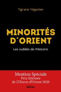 Tigrane Yégavian - Minorités d'Orient